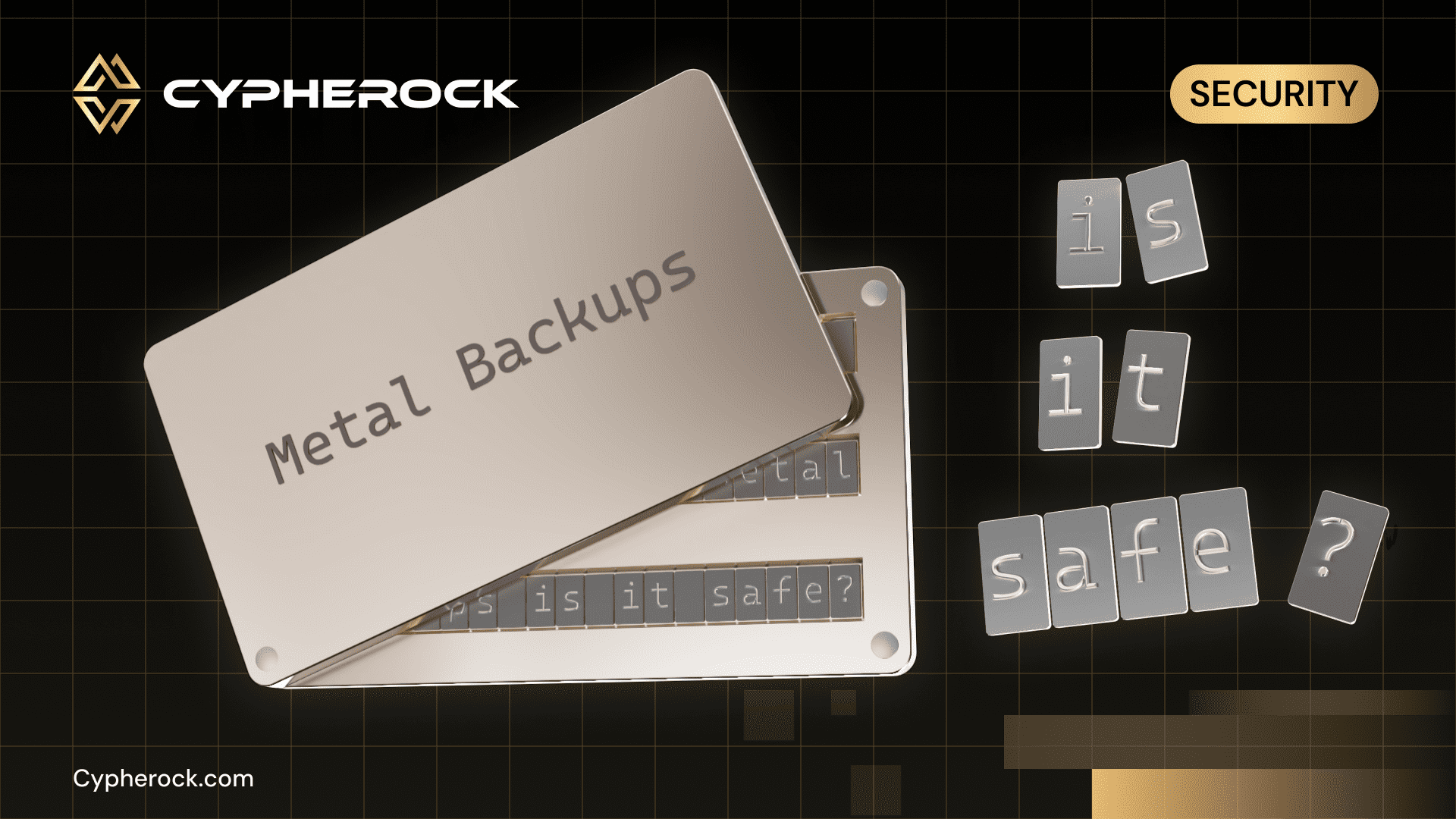 Are metal backups the safest way to backup your seed phrase?