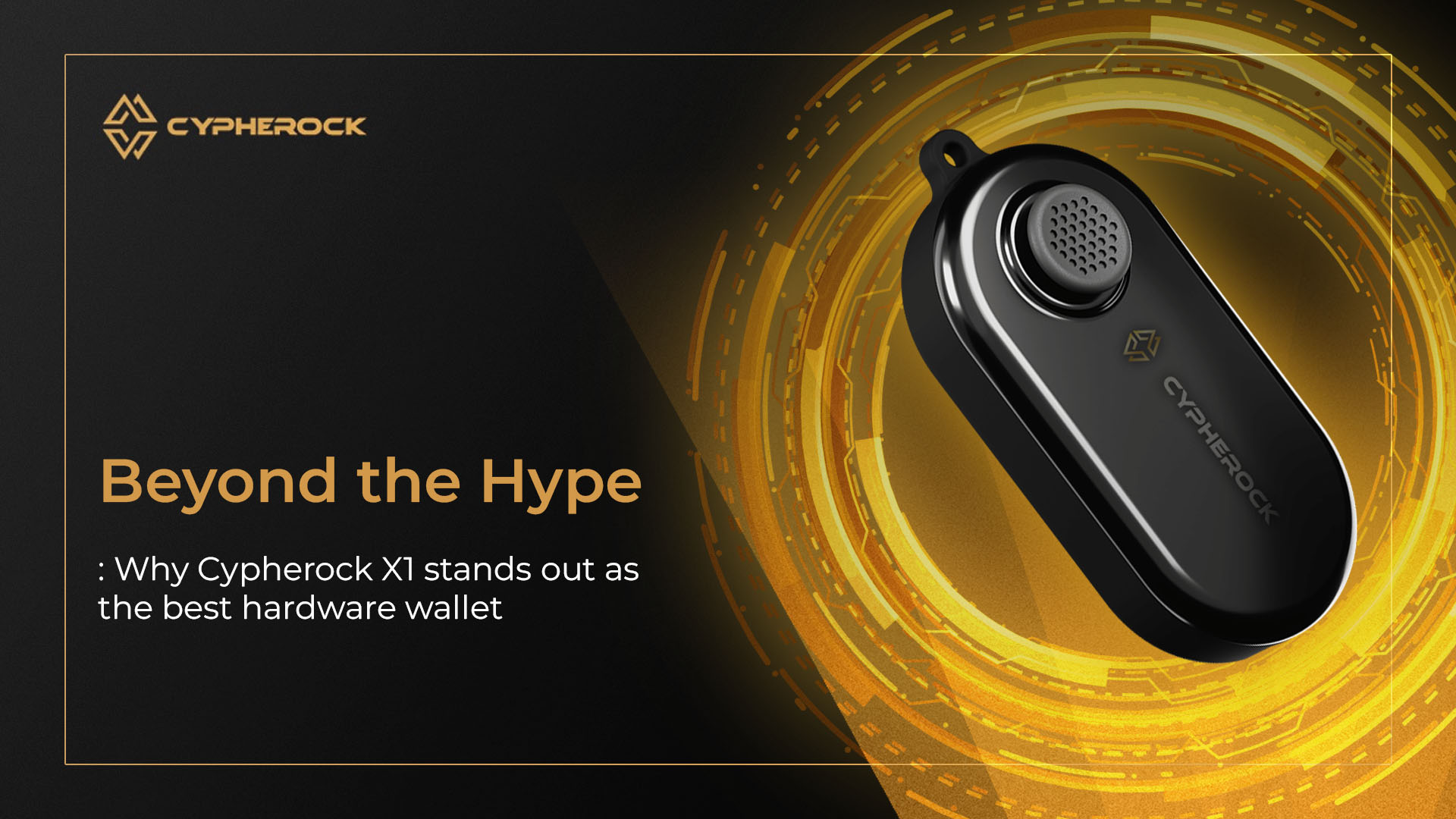 Beyond the Hype: Why Cypherock X1 Stands Out as the Best Hardware Wallet