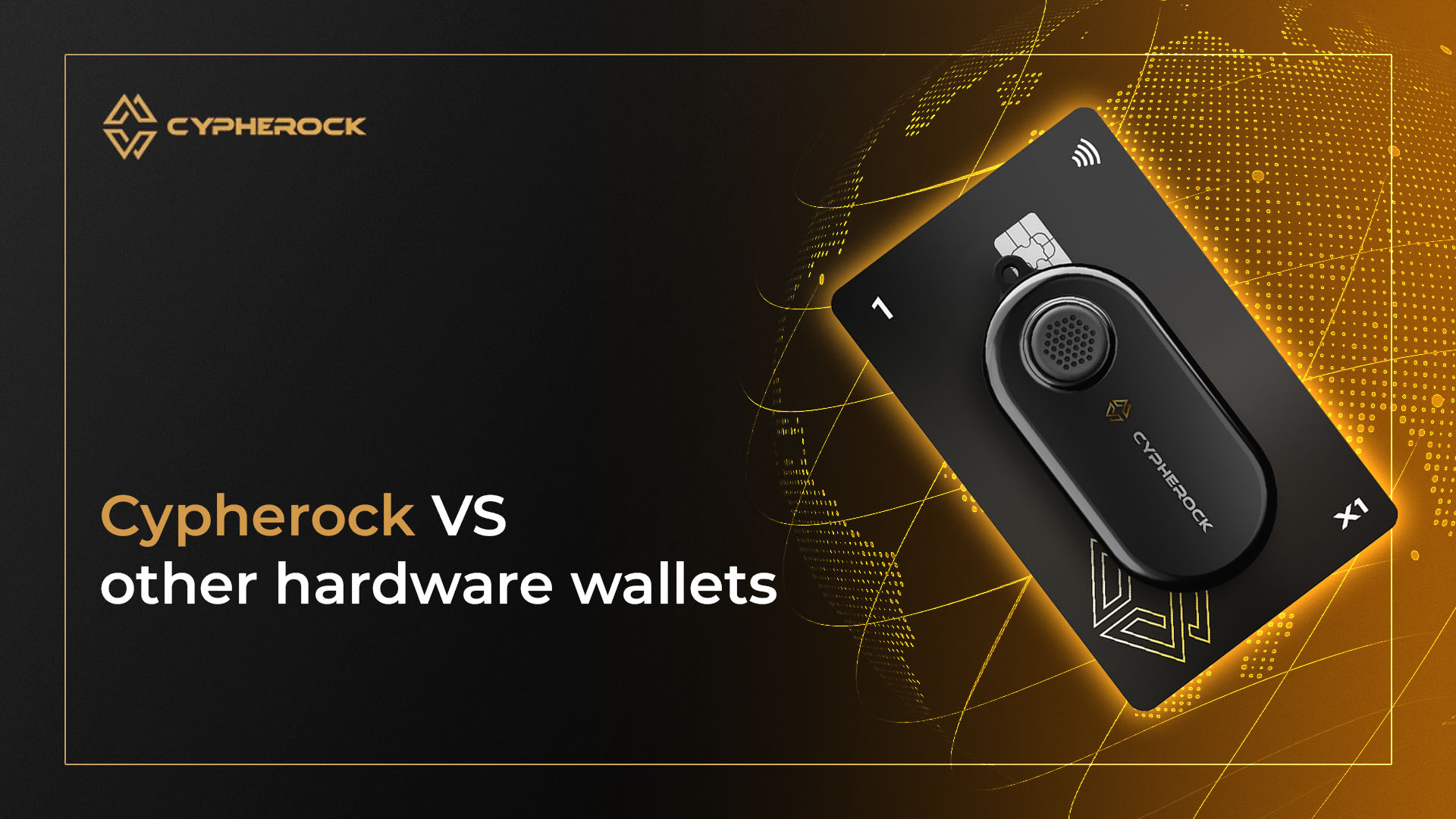 Cypherock X1 vs Other Hardware Wallets: Unleashing the Next Level of Security and Convenience