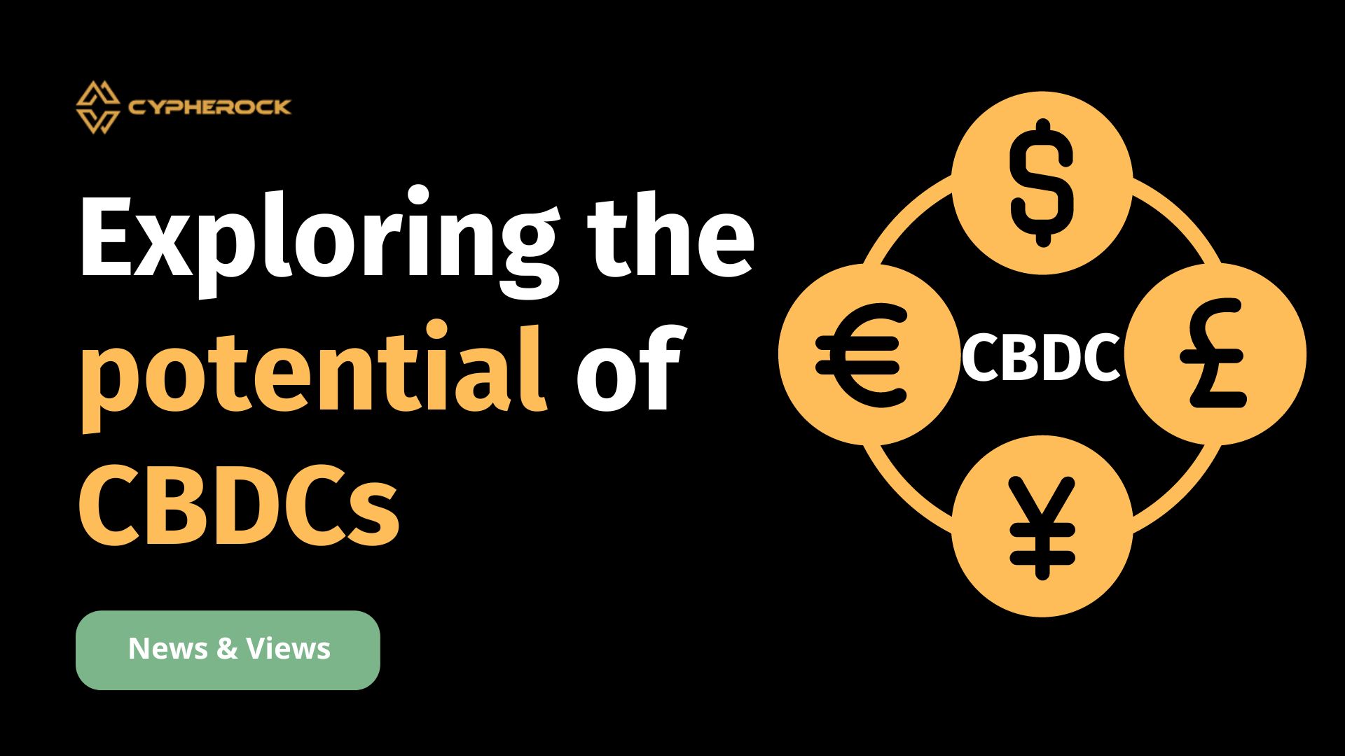 How Central Bank Digital Currencies Could Transform Finance Industry