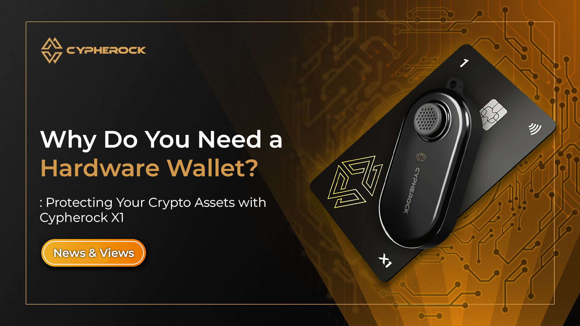 Why Do You Need a Hardware Wallet? Protecting Your Crypto Assets with Cypherock X1