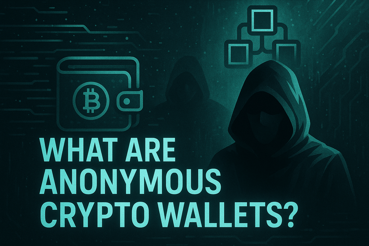 Anonymous Crypto Wallet