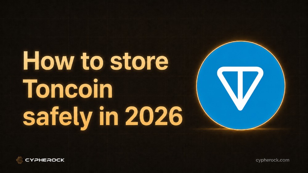How to store Toncoin TON safely in cold storage in 2026- Cypherock guide